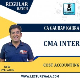 CMA Inter Cost Accounting Regular Course : Video Lecture by CA Gaurav Kabra (For June 2022 / Dec.2022)