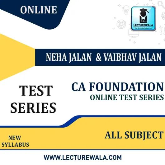 CA Foundation All Subject Online Test Series : By NEHA MAM & M.K. GUPTA (For MAY / NOV.2021)