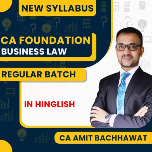 CA Amit Bachhawat Business Law Regular Batch For CA Foundation 