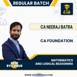 CA Foundation Mathematics and Logical Reasoning Regular Course New Course By CA Neeraj Batra : Pen drive / online classes.