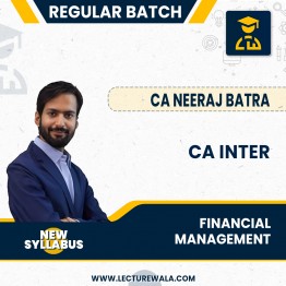 CA Inter Financial Management Regular Course New Course By CA Neeraj Batra : Pen drive / online classes.