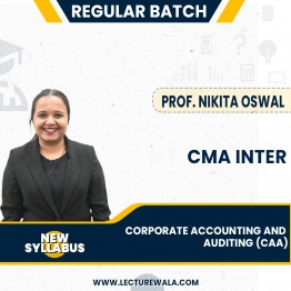 Prof. Nikita Oswal Corporate Accounting and Auditing New Syllabus Regular Online Classes For CMA Inter: Google Drive Classes