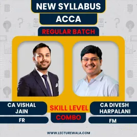 CA Vishal Jain Financial Reporting (FR) &amp; CA Divesh Harpalani Financial Management Regular Combo Classes For ACCA 2026 Exam