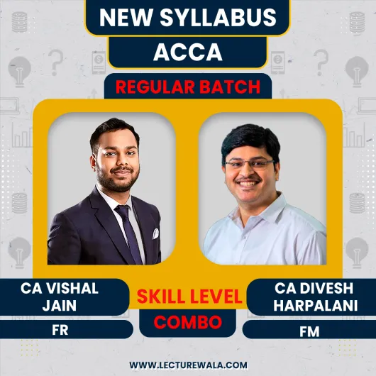 CA Vishal Jain Financial Reporting (FR) & CA Divesh Harpalani Financial Management Regular Combo Classes For ACCA 2026 Exam CA Vishal Jain Financial Reporting (FR) & CA Divesh Harpalani Financial Management Regular Combo Classes For ACCA 2026 Exam