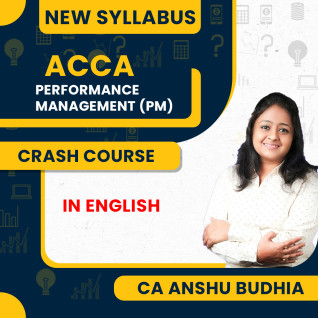 CA Anshu Budhia Performance Management (PM) Crash Couse March 2026 By ACCA Skill Level