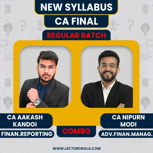 CA Akash Kandoi FR nad CA Nipurn Modi AFM Regular Online Combo Classes For CA Final