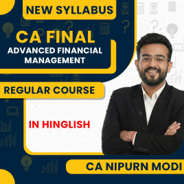 CA Nipurn Modi (AFM) Advanced Financial Management Regular Online Classes For CA Final