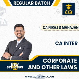 CA Inter Corporate & Other Law Regular Batch May 24 By CA Niraj D. Mahajan: Online CA Inter Corporate & Other Law Regular Batch May 24 By CA Niraj D. Mahajan: Online