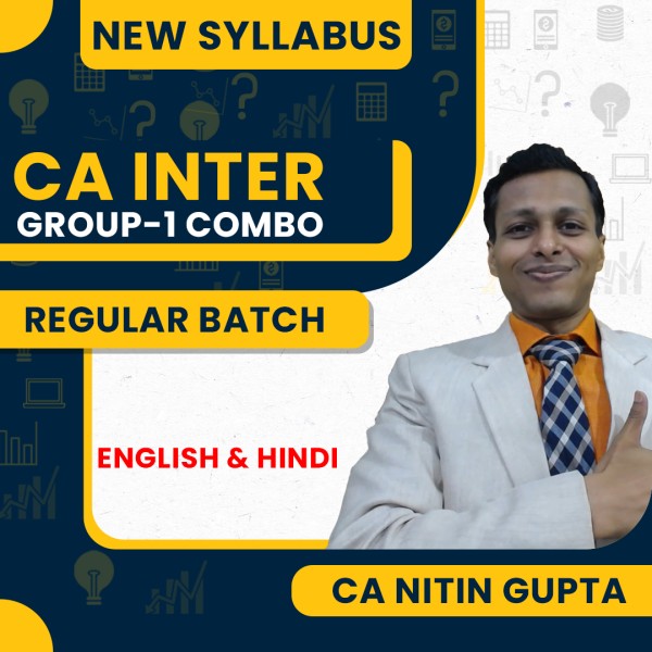 CA Nitin Gupta Group-2 Combo Regular Live Classes For CA Inter: Online / Offline Classes.