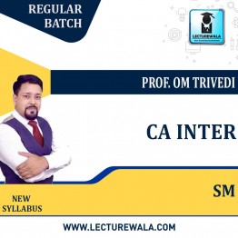 CA Inter SM Only Regular Course By Prof. Om Trivedi: Pen Drive / Google Drive.