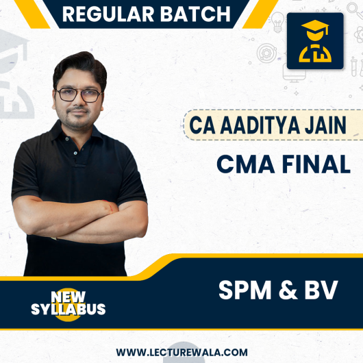 CMA Final Strategic Performance Management & Business Valuation (SPM & BV) Regular Course NEW By CA Aaditya Jain: Pendrive / Online Classes.