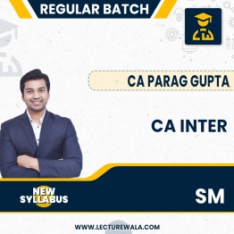 Pre- Booking CA INTER SM Regular Course By CA Parag Gupta : Online classes.