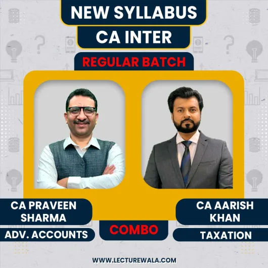 Parveen sharma Adv. Acc. & CA Aarish Khan -TAXATION COMBO Regular Live Classes For CA Inter : Online Classes