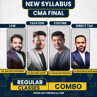 CS Arjun Chhabra, CA Mayank Saraf, CA Bhanwar Borana & CA Ranjan Periwal Group 3 Combo Regular Classes for CMA Final 