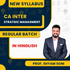 CA Inter Strategic Management Regular Live Batch By Prof. Shyam Soni : Online Classes