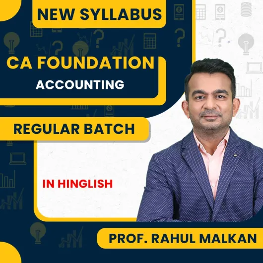 Prof. Rahul Malkan Accounting Regular Online Classes For CA Foundation
