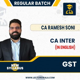 CA Inter GST Regular batch By CA Ramesh Soni : pen drive / online classes.