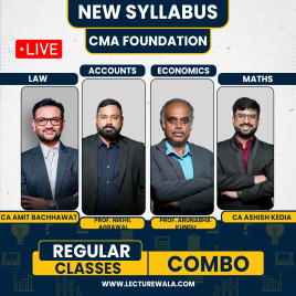 CA Amit Bachhawat Law, Professor Nikhil Agrawal Accounts, Professor Arunabha Kundu Economics & CA Ashish Kedia Maths Combo Regular Live Batch For CMA Foundation  CA Amit Bachhawat Law, Professor Nikhil Agrawal Accounts, Professor Arunabha Kundu Economics & CA Ashish Kedia Maths Combo Regular Live Batch For CMA Foundation