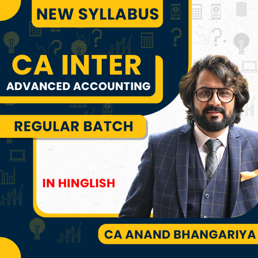 CA Anand Bhangariya Advanced Accounting Regular Online Classes For CA Inter : Google Drive / Pen Drive Classes.