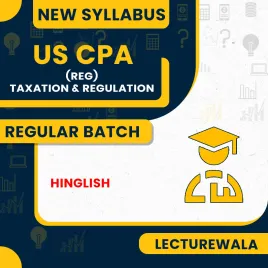 US CPA - Taxation and Regulation (REG) Regular Course By Lecturewala