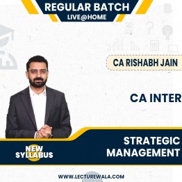 CA Rishabh Jain SM (Strategic Management) Live Classes For CA Inter: Live@Home