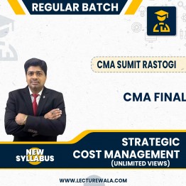CMA Final SCM Regular Combo Course With Unlimited View : Video Lecture + Study Material By CMA Sumit Rastogi