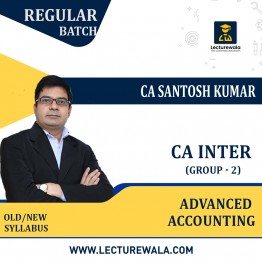 CA Inter Group - 2 Advanced Accounting Regular Course By CA Santosh Kumar: Pendrive / Online Classes.