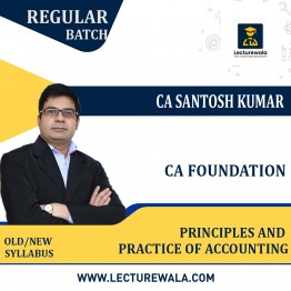 CA Foundation Principles And Practice Of Accounting Regular Course By CA Santosh Kumar: Pendrive / Online Classes.