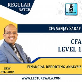 CFA level 1 Financial Reporting Analysis(FRA) New Syllabus : Video Lecture + Study Material by CFA Sanjay Saraf (For Aug& Nov 2022)