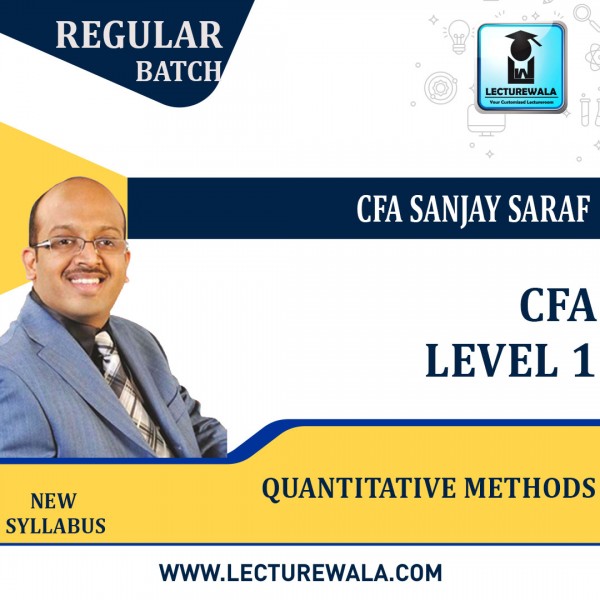 CFA level 1 Quantitative Method -QM New Syllabus by CFA Sanjay Saraf : Online Classes