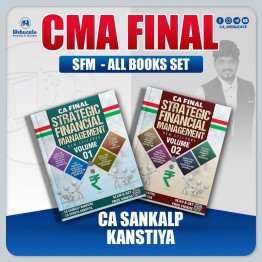 CMA Final SFM Only Optimised Book By CA Sankalp Kanstiya : Study Material