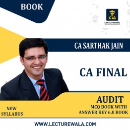 CA Final Audit MCQ Book With Answer Key 6.0 Book: BY CA Sarthak Jain.