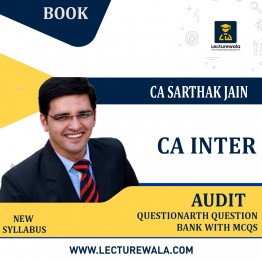 CA Inter Audit Questionarth Question Bank with MCQs: BY CA Sarthak Jain.