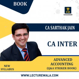 CA Inter Advanced Accounting Q&A Striker Book BY CA Sarthak Jain: Online Books.