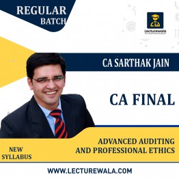 CA Final Advanced Auditing and Professional Ethics New Regular Batch By CA Sarthak Jain: Pendrive / Google Drive.