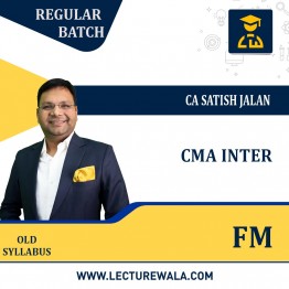CMA Inter Financial Management - Old Syllabus By CA Satish Jalan: Pen Drive / Google Drive.
