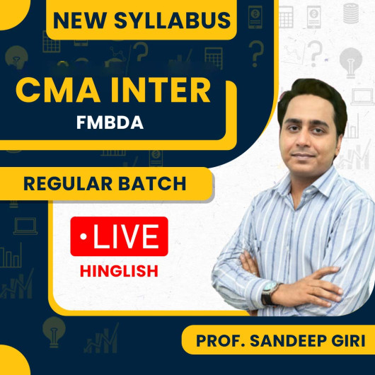 Prof. Sandeep Giri FMBDA Live Batch by navin classes For CMA Inter Prof. Sandeep Giri FMBDA Live Batch by navin classes For CMA Inter