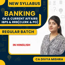 Divya Mishra GK &amp; Current Affairs Regular Course for Banking – IBPS &amp; RRB (Clerk &amp; PO) 