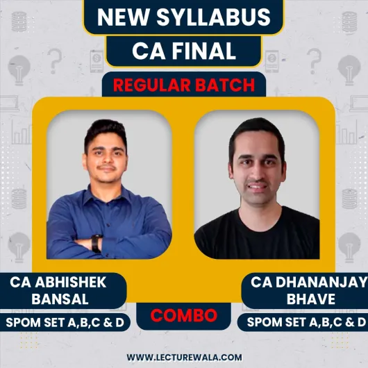 CA Final SPOM Set A,B,C & D Combo Regular English Batch by CA Abhishek Bansal & CA Dhananjay Bhave