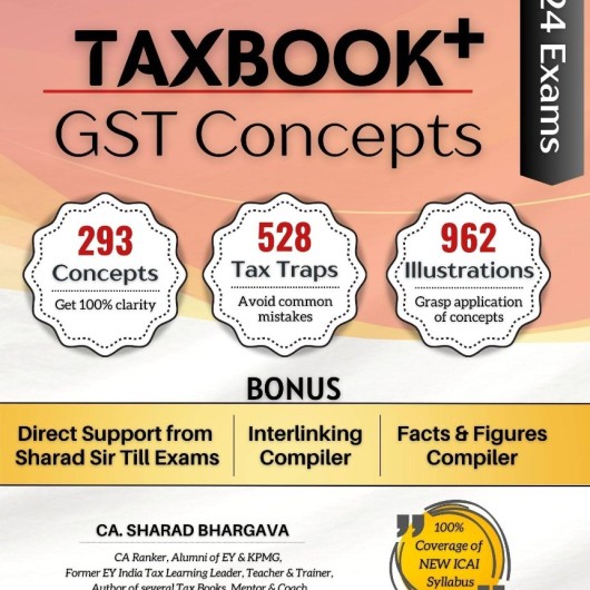 CA inter Tax Book + GST concepts : Study Material By CA Sharad bhargava (For May / Nov 2024 )