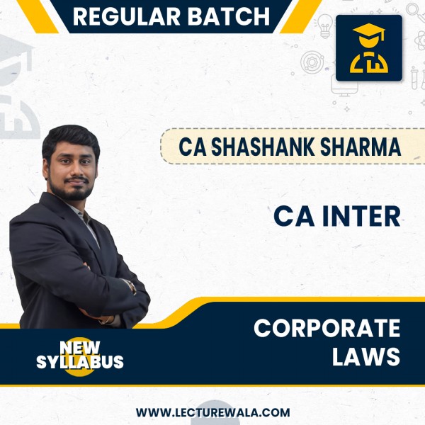 CA Inter Corporate Laws Regular Course New Course By CA Shashank Sharma : Pen drive / online classes.