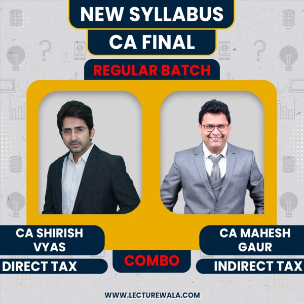 CA Shirish Vyas Direct Tax & CA Mahesh Gaur Indirect tax Regular Online Classes For CA Final: Google Drive & Pen Drive Classes.
