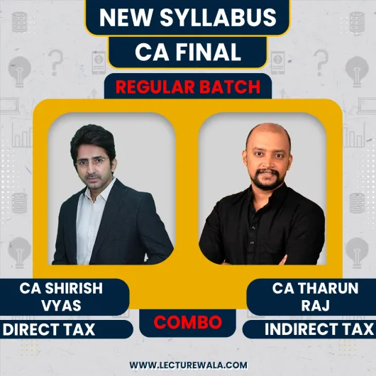 CA Shirish Vyas Direct Tax & CA Tharun Raj Indirect tax Regular Online Classes For CA Final: Google Drive Classes.