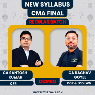 CMA Final GR-2 Corporate & Economic Law & CFR Combo Regular New Syllabus By CA/CMA Santosh Kumar & CA Raghav Goyel: Online Classes. CMA Final GR-2 Corporate & Economic Law & CFR Combo Regular New Syllabus By CA/CMA Santosh Kumar & CA Raghav Goyel: Online Classes.