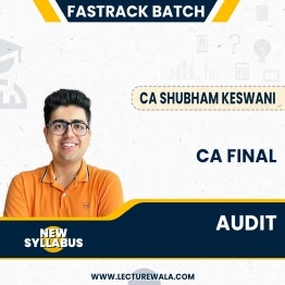 CA Final Audit (Fastrack Batch) By CA Shubham Keswani