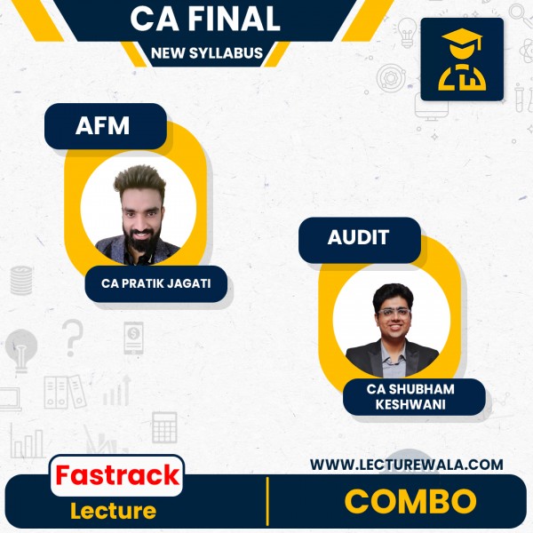 CA Final AFM Fastrack & Audit Fastrack Combo  By CA Pratik Jagati & CA Shubham Keshwani : Online Classes