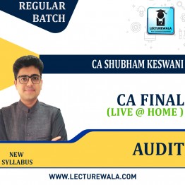 CA Final Audit Live @ Home  Regular Course : Video Lecture + Study Material By CA Shubham Keswani (For May 2023 & Nov 2023)