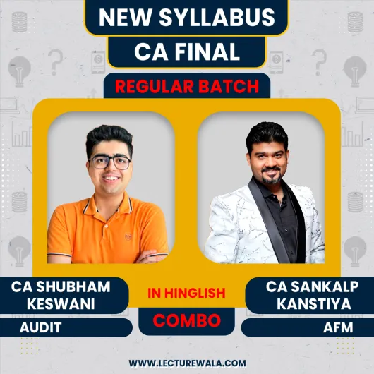 CA Sankalp Kanstiya AFM & CA Shubham Keswani Audit Online Combo Classes For CA Final