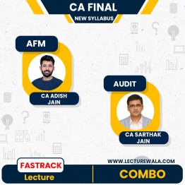 Sarthak Jain Audit & CA Adish Jain AFM Combo Fastrack Online Lectures For CA Final: Online Live Classes.