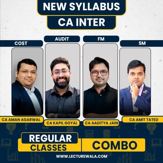 CA Aaditya Jain FM CA Amit Tated SM & CA Kapil Goyal Audit & CA Aman Agarwal Cost Combo Regular Classes For CA Inter: Google Drive & Pen drive Classes